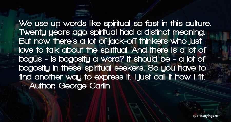 Find Words In Quotes By George Carlin