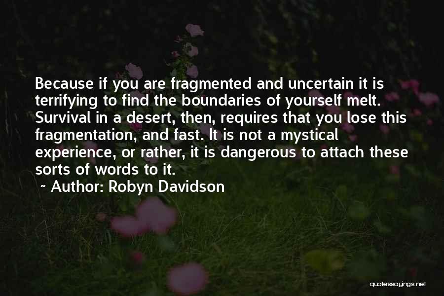 Find Words In Quotes By Robyn Davidson