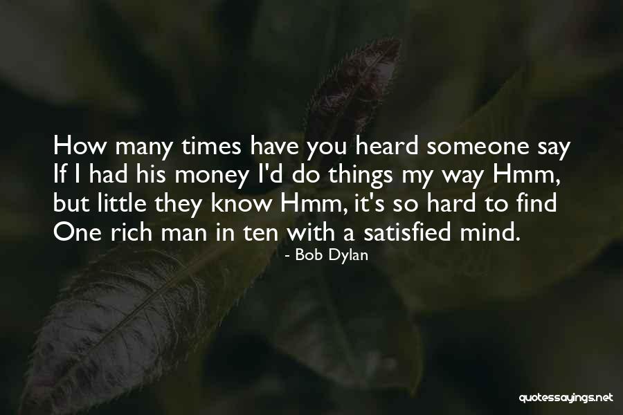 Find You A Man Quotes By Bob Dylan Find You A Man Quotes By Bob Dylan