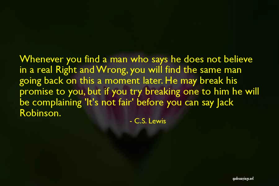 Find You A Man Quotes By C.S. Lewis Find You A Man Quotes By C.S. Lewis