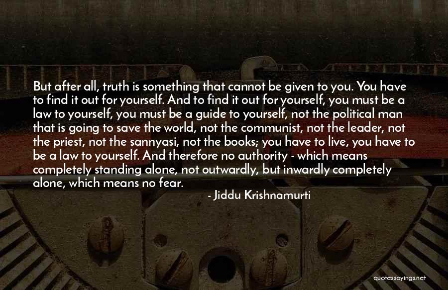 Find You A Man Quotes By Jiddu Krishnamurti Find You A Man Quotes By Jiddu Krishnamurti