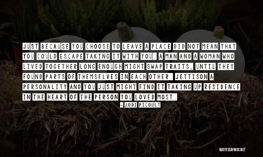 Find You A Man Quotes By Jodi Picoult Find You A Man Quotes By Jodi Picoult