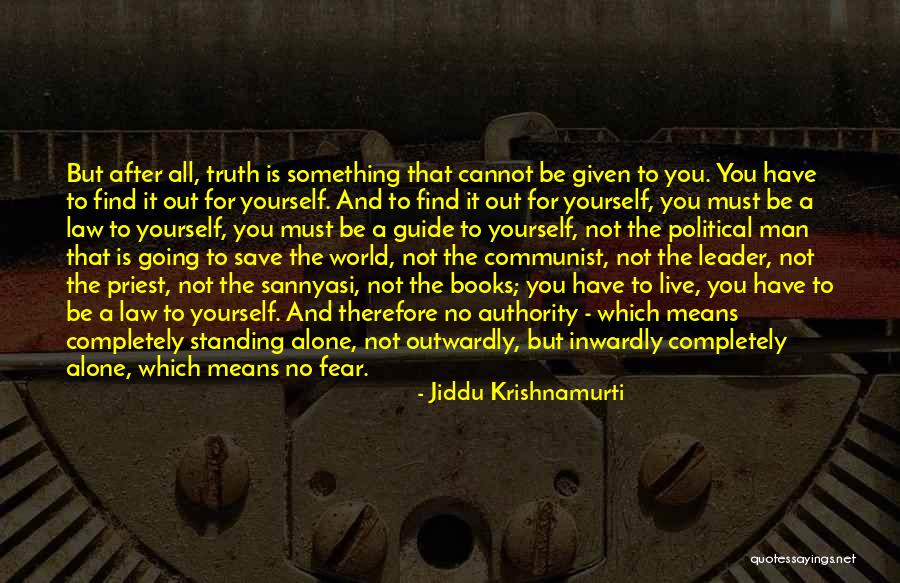 Find You A Man That Quotes By Jiddu Krishnamurti Find You A Man That Quotes By Jiddu Krishnamurti