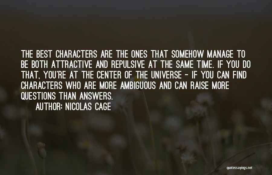 Find You Attractive Quotes By Nicolas Cage