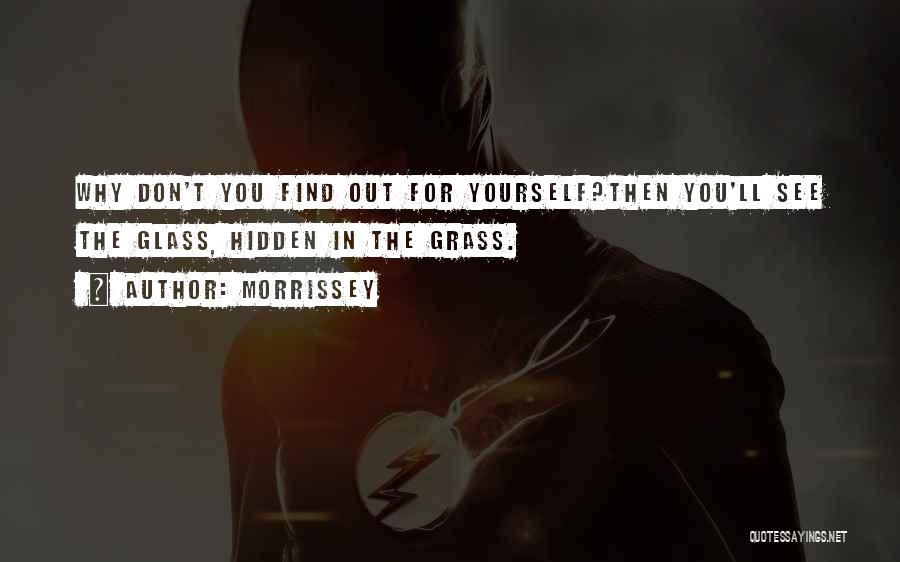 Find You Quotes By Morrissey