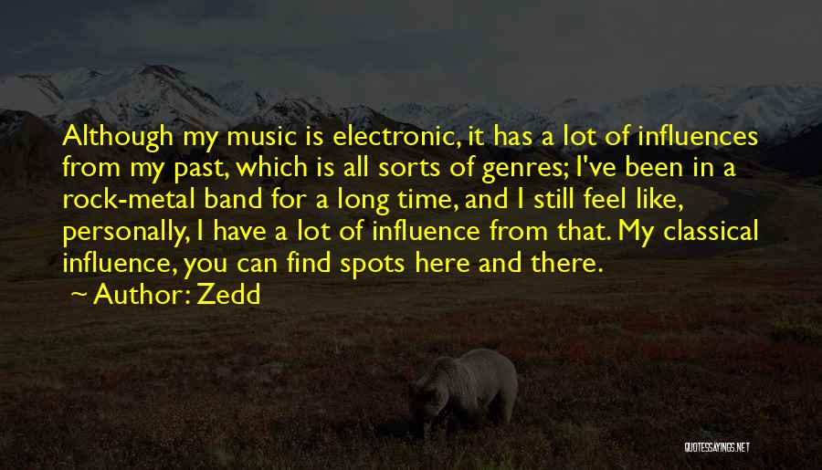 Find You Zedd Quotes By Zedd