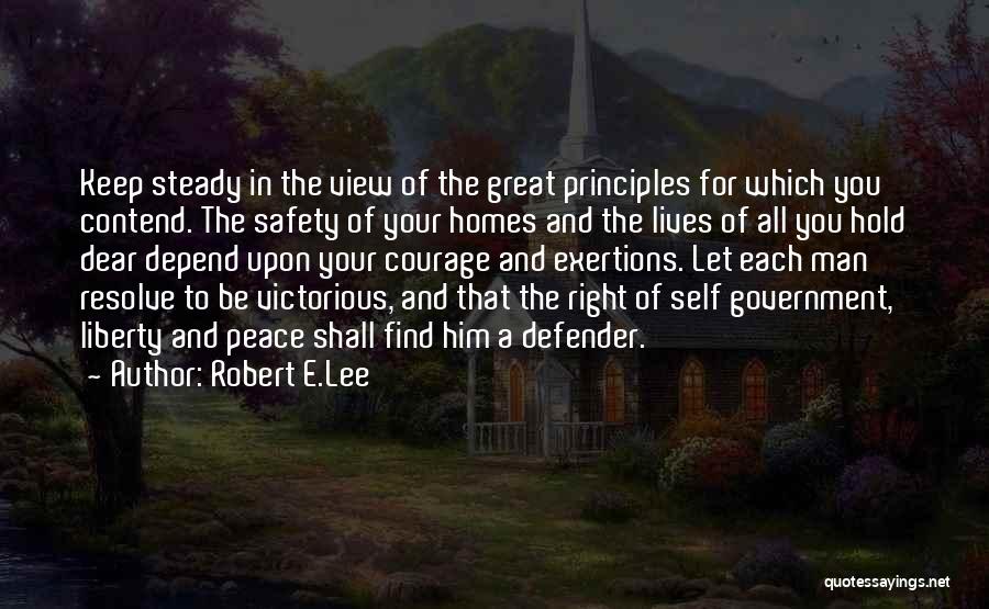 Find Your Courage Quotes By Robert E.Lee