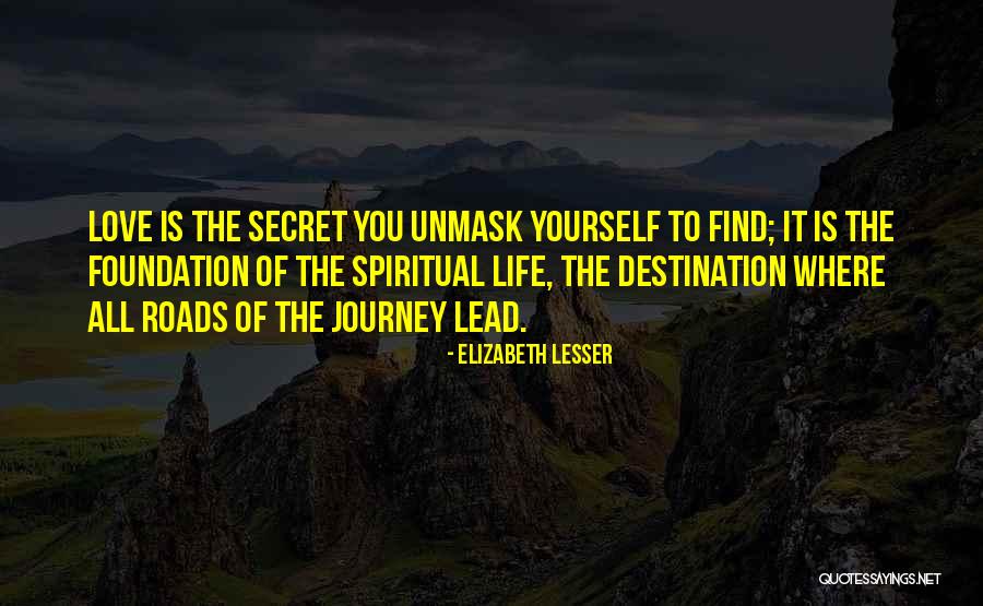 Find Your Destination Quotes By Elizabeth Lesser Find Your Destination Quotes By Elizabeth Lesser