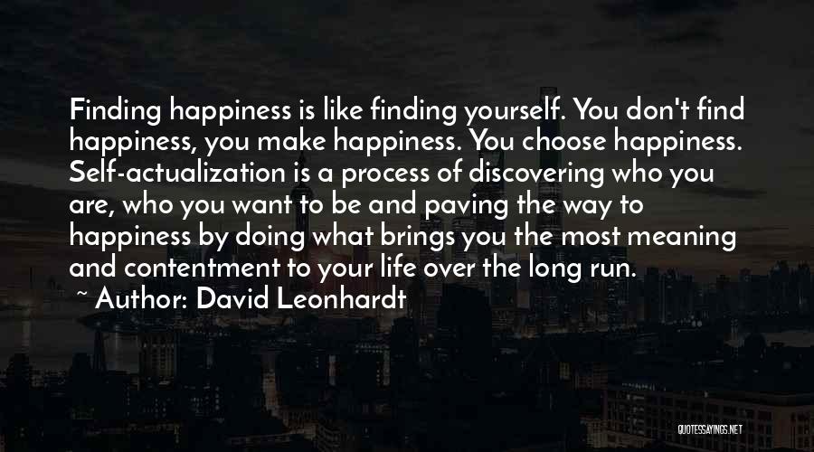 Find Your Happiness Quotes By David Leonhardt