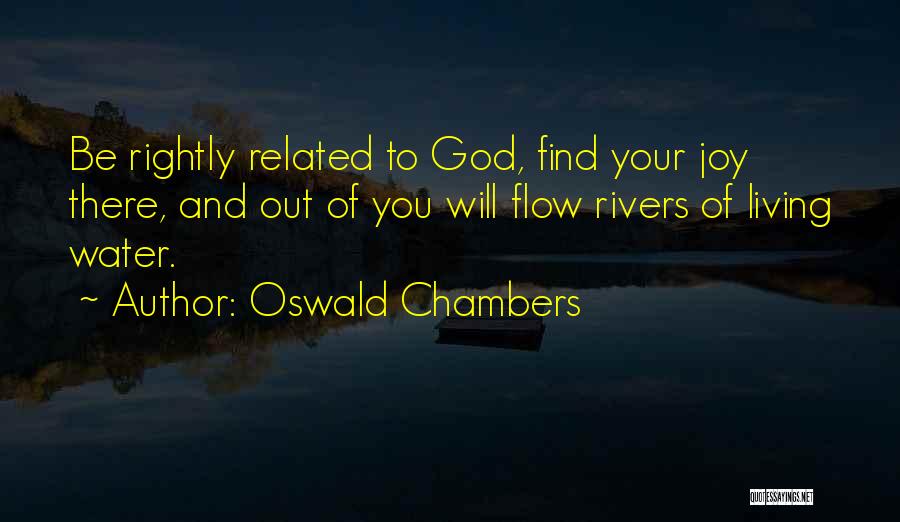 Find Your Joy Quotes By Oswald Chambers