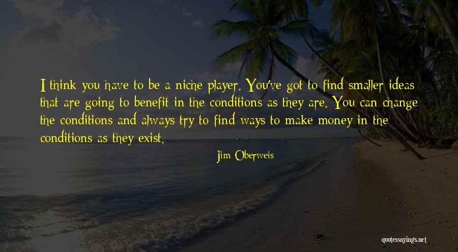 Find Your Niche Quotes By Jim Oberweis Find Your Niche Quotes By Jim Oberweis