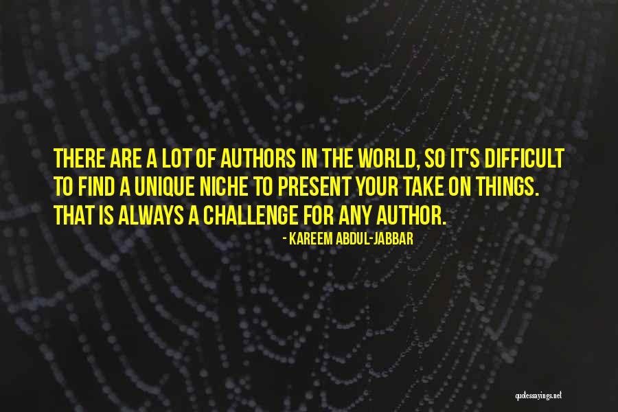 Find Your Niche Quotes By Kareem Abdul-Jabbar Find Your Niche Quotes By Kareem Abdul-Jabbar
