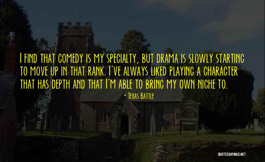 Find Your Niche Quotes By Texas Battle Find Your Niche Quotes By Texas Battle