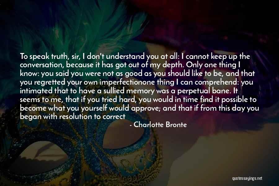 Find Your Own Truth Quotes By Charlotte Bronte Find Your Own Truth Quotes By Charlotte Bronte