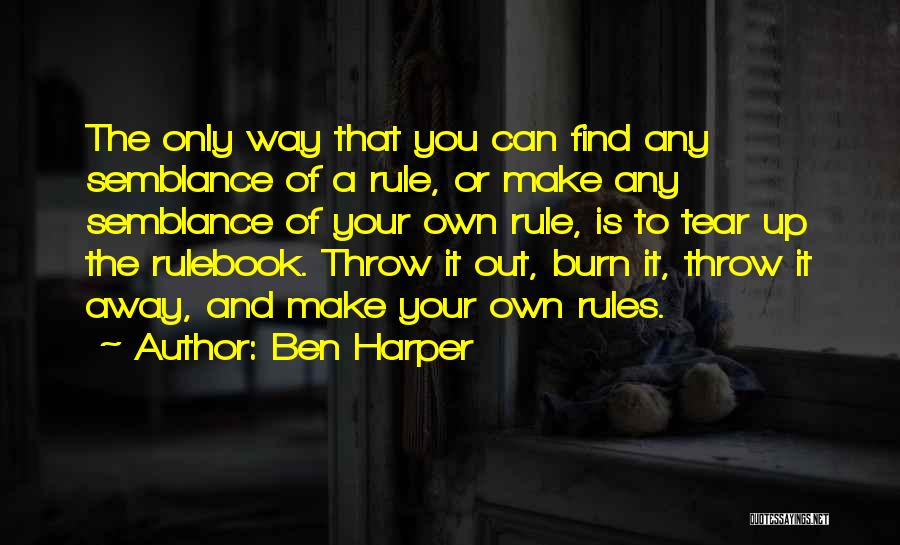 Find Your Own Way Quotes By Ben Harper