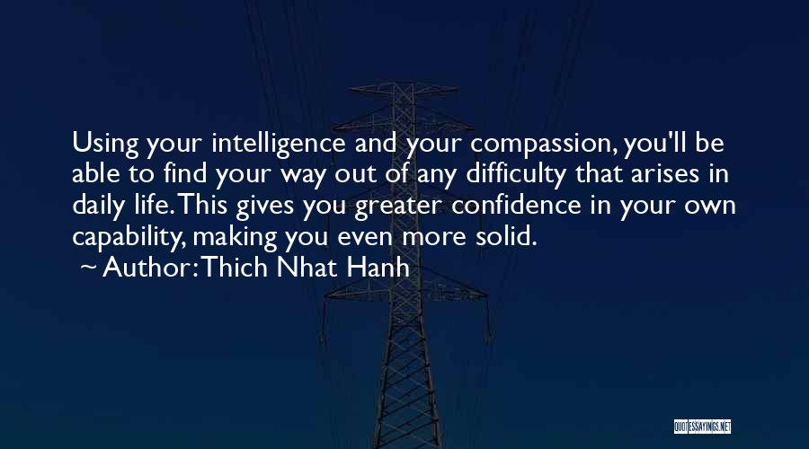 Find Your Own Way Quotes By Thich Nhat Hanh