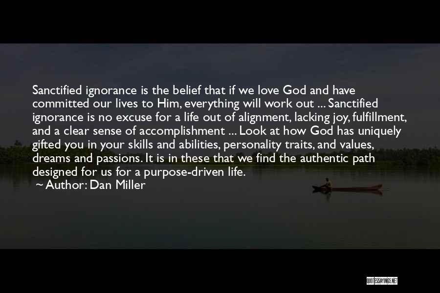 Find Your Passion Life Quotes By Dan Miller