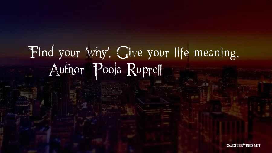 Find Your Passion Life Quotes By Pooja Ruprell