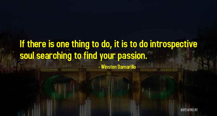 Find Your Passion Quotes By Winston Damarillo Find Your Passion Quotes By Winston Damarillo
