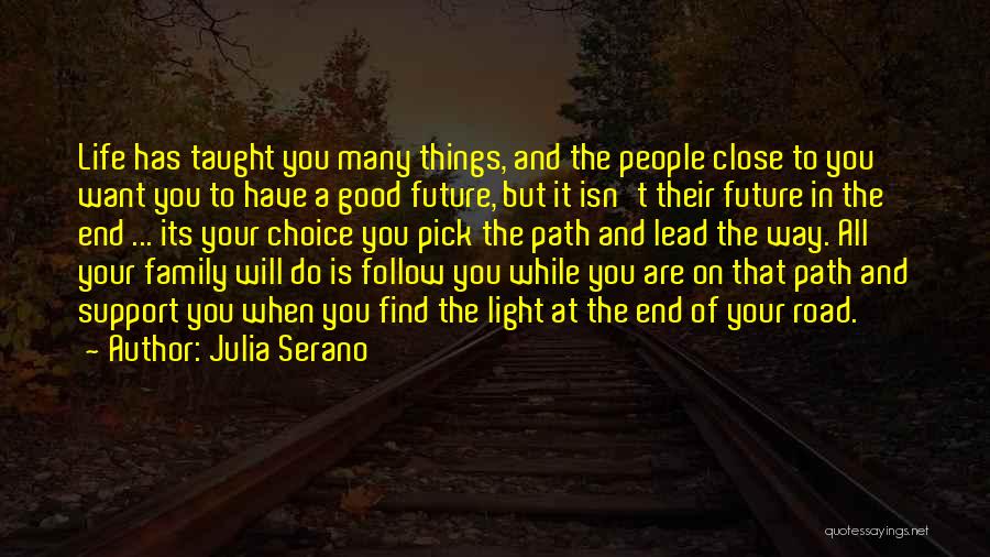 Find Your Path In Life Quotes By Julia Serano