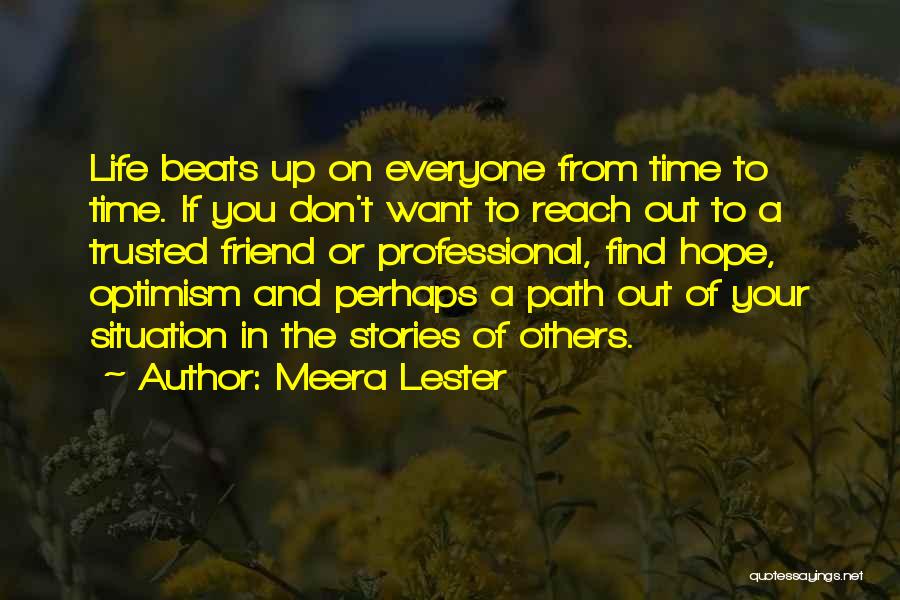 Find Your Path In Life Quotes By Meera Lester