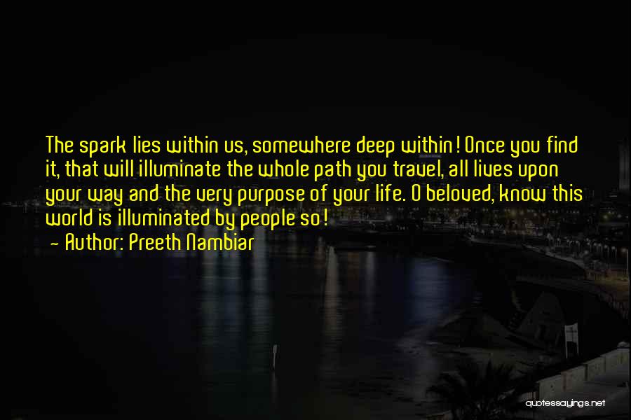 Find Your Path In Life Quotes By Preeth Nambiar