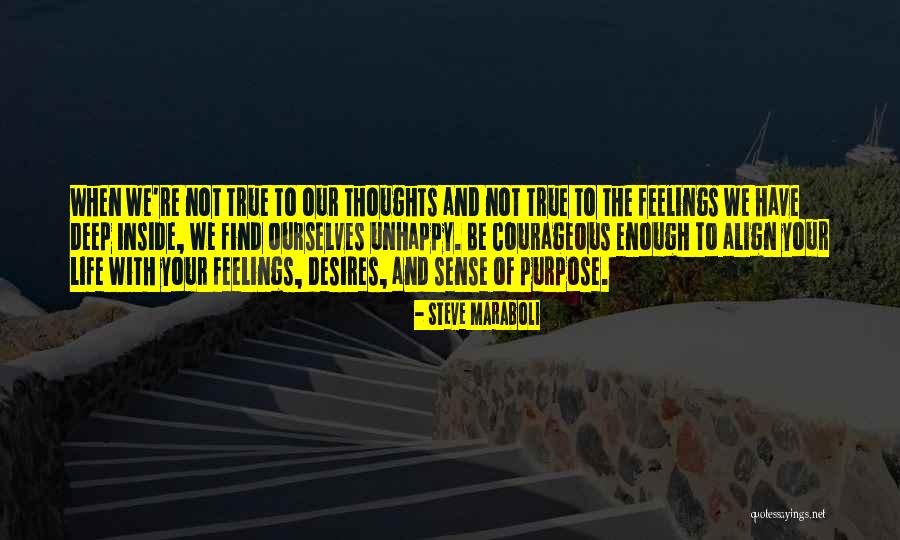 Find Your True Self Deep Inside Quotes By Steve Maraboli Find Your True Self Deep Inside Quotes By Steve Maraboli