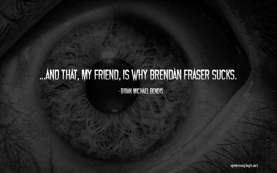 Findability Synonym Quotes By Brian Michael Bendis Findability Synonym Quotes By Brian Michael Bendis