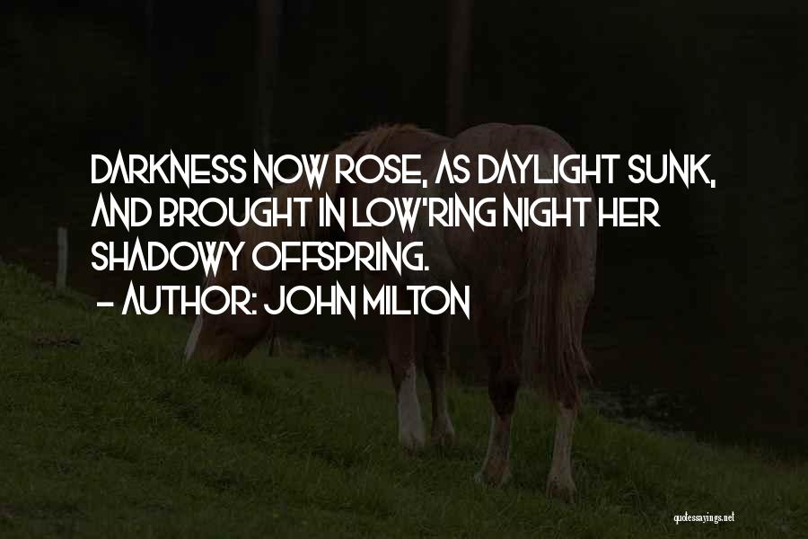 Findet Dorie Quotes By John Milton