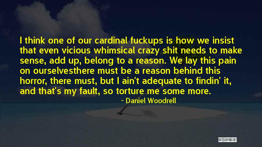 Findin Quotes By Daniel Woodrell Findin Quotes By Daniel Woodrell