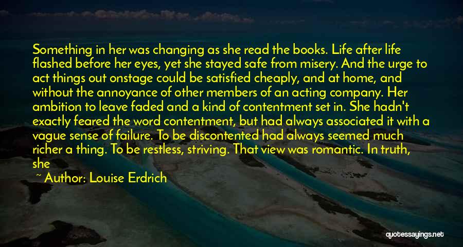 Finding A Better Life Quotes By Louise Erdrich