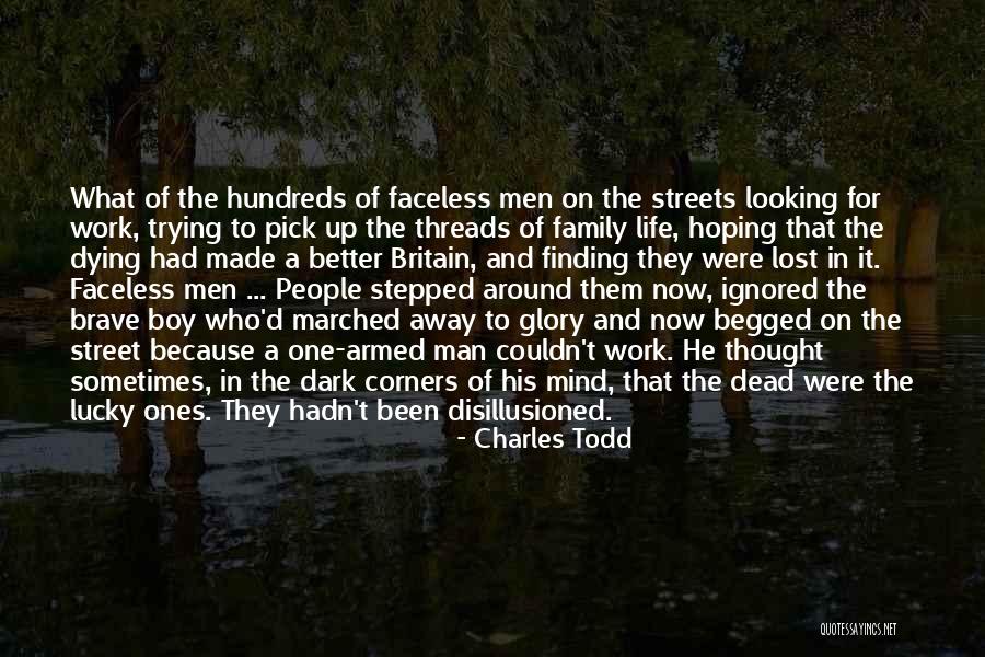 Finding A Better Man Quotes By Charles Todd Finding A Better Man Quotes By Charles Todd