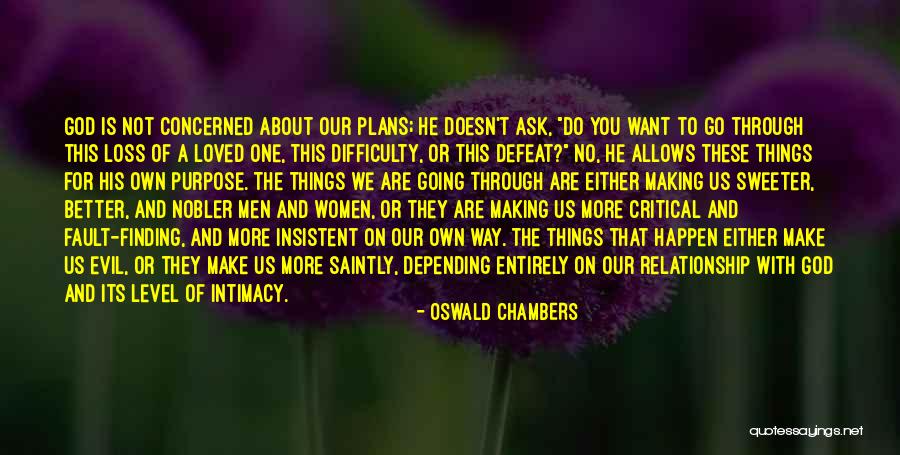 Finding A Better Way Quotes By Oswald Chambers Finding A Better Way Quotes By Oswald Chambers