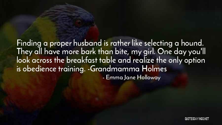 Finding A Girl You Like Quotes By Emma Jane Holloway