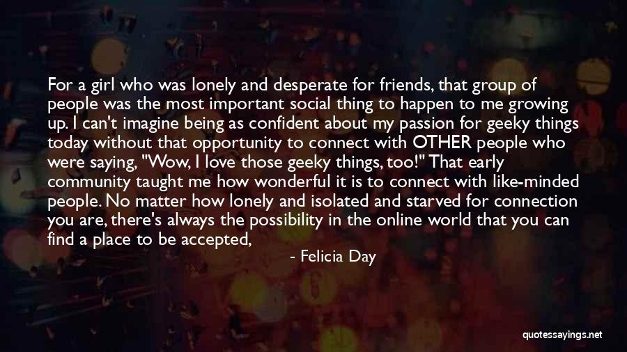 Finding A Girl You Like Quotes By Felicia Day