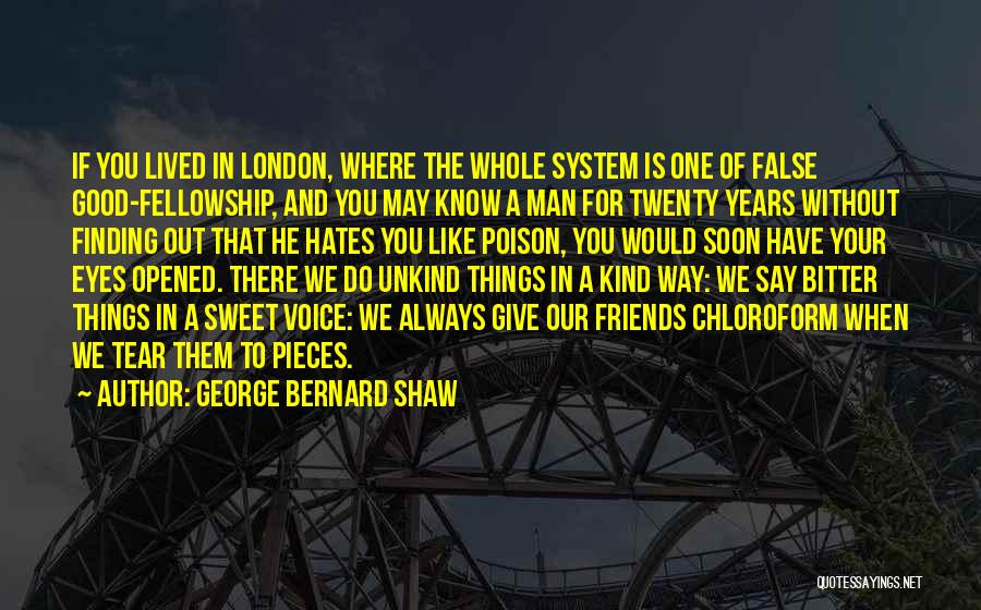 Finding A Good Man Quotes By George Bernard Shaw