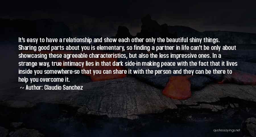 Finding A Good Relationship Quotes By Claudio Sanchez