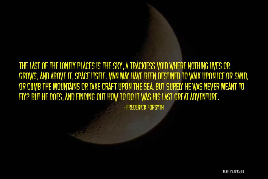 Finding A Great Man Quotes By Frederick Forsyth Finding A Great Man Quotes By Frederick Forsyth
