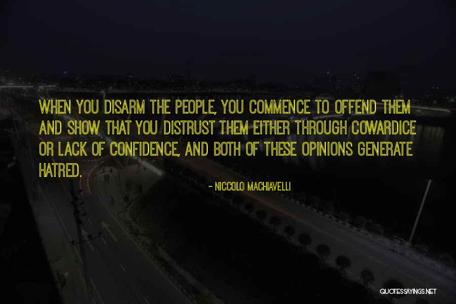 Finding A Guy Who Treats You Right Quotes By Niccolo Machiavelli Finding A Guy Who Treats You Right Quotes By Niccolo Machiavelli