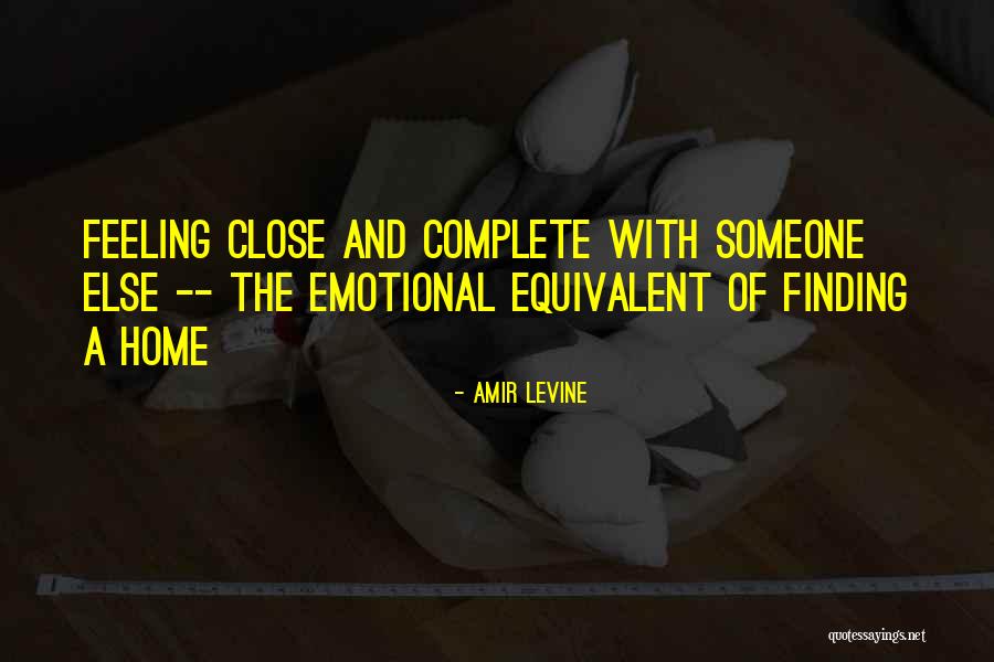 Finding A Home Quotes By Amir Levine Finding A Home Quotes By Amir Levine