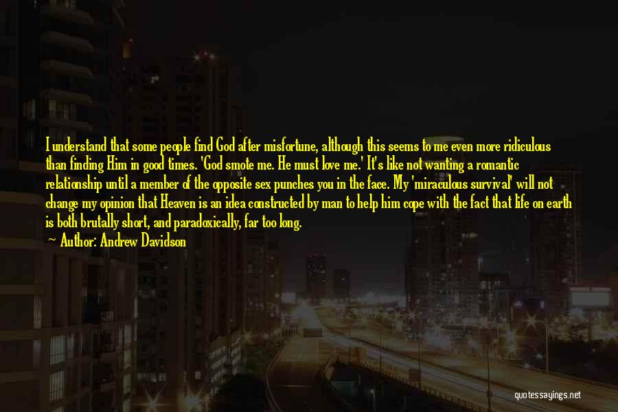Finding A Man Of God Quotes By Andrew Davidson