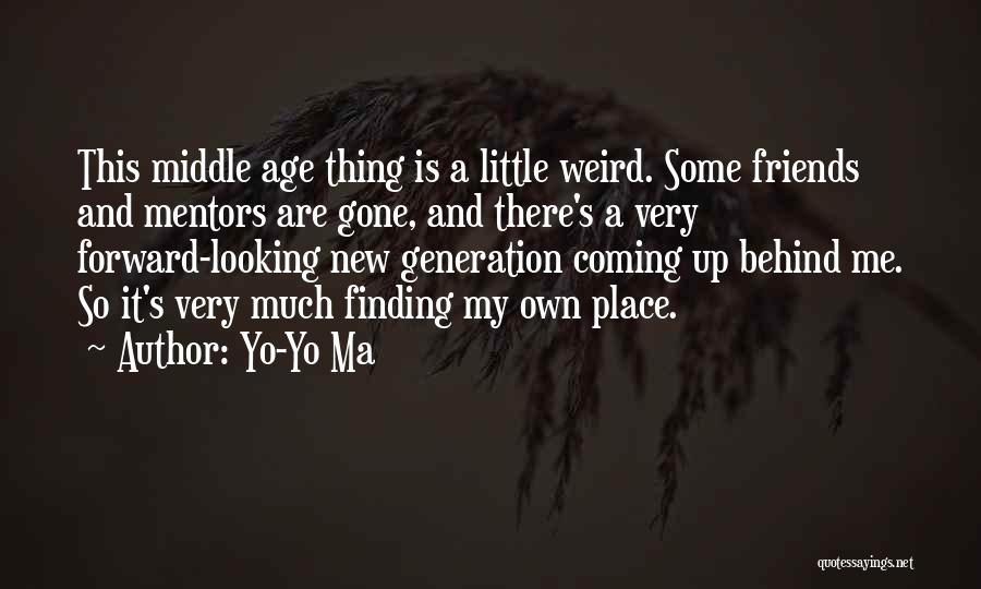 Finding A Mentor Quotes By Yo-Yo Ma