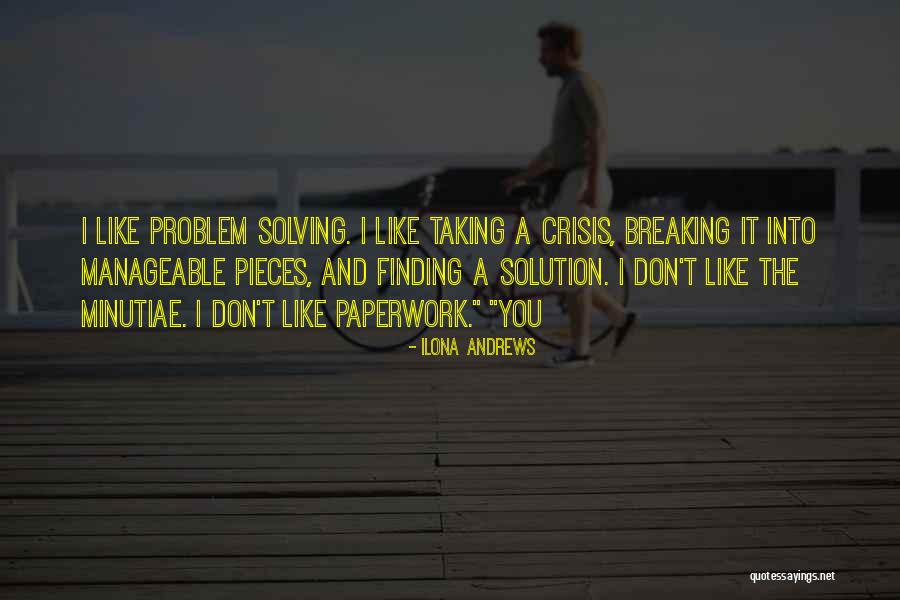 Finding A Solution Quotes By Ilona Andrews