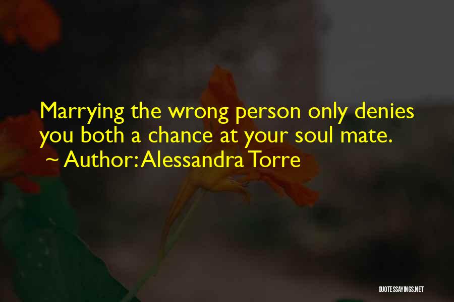 Finding A True Love Quotes By Alessandra Torre