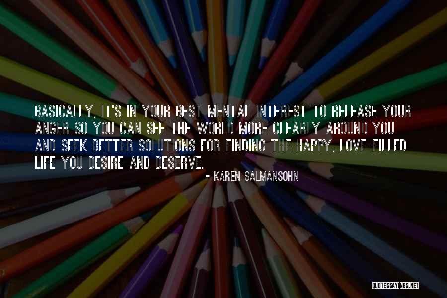 Finding A Way To Be Happy Quotes By Karen Salmansohn Finding A Way To Be Happy Quotes By Karen Salmansohn