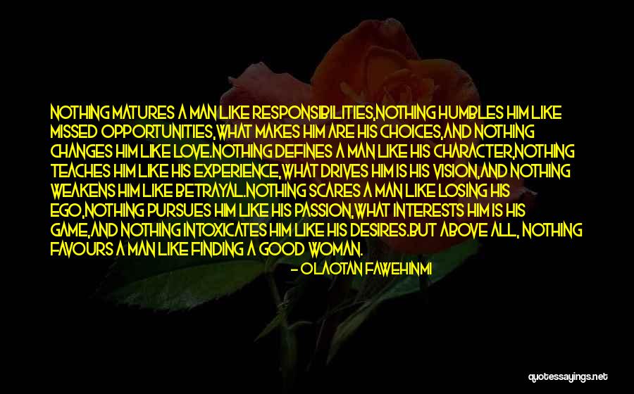 Finding A Woman Quotes By Olaotan Fawehinmi Finding A Woman Quotes By Olaotan Fawehinmi