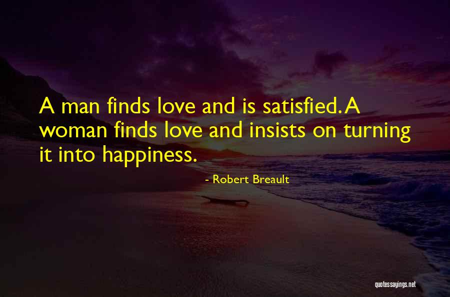 Finding A Woman Quotes By Robert Breault Finding A Woman Quotes By Robert Breault