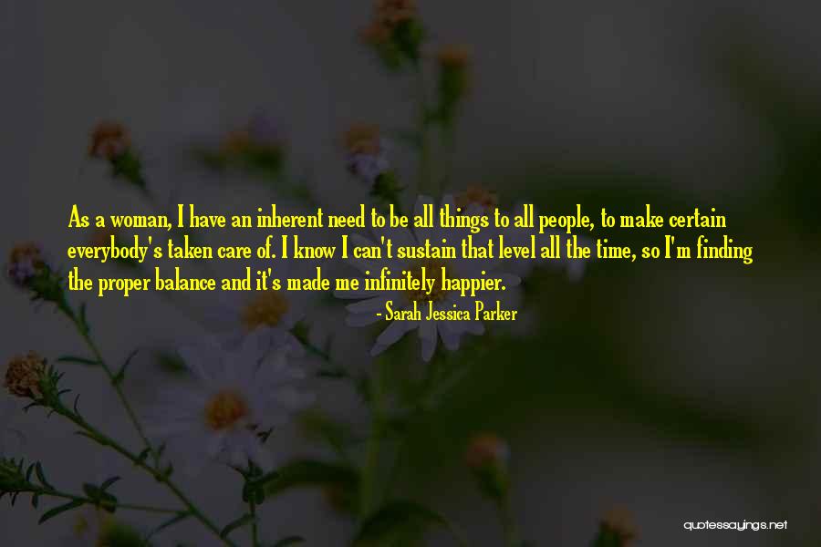 Finding A Woman Quotes By Sarah Jessica Parker Finding A Woman Quotes By Sarah Jessica Parker