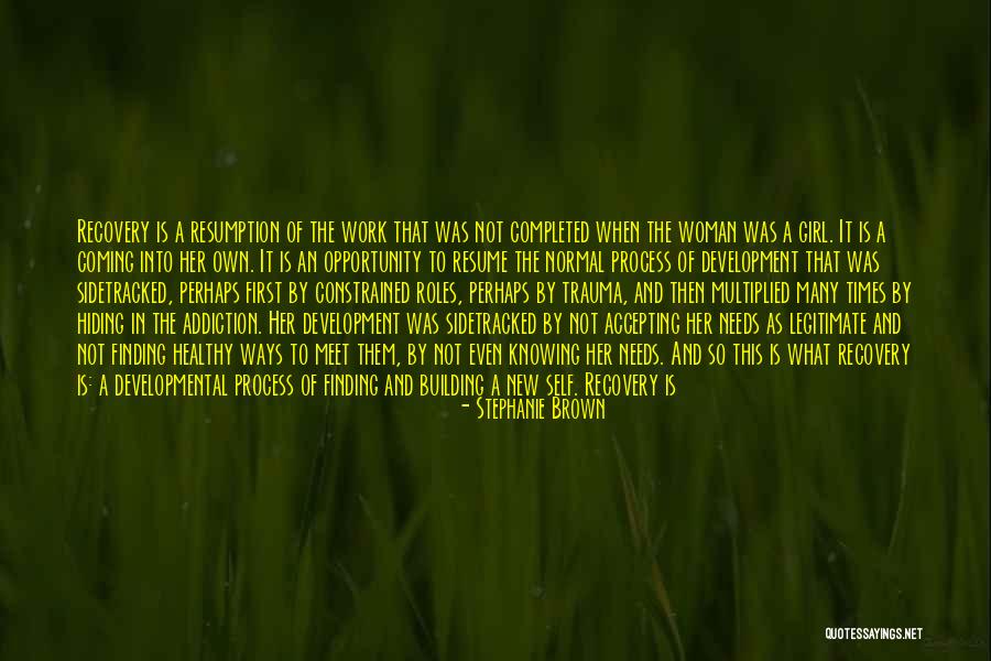 Finding A Woman Quotes By Stephanie Brown Finding A Woman Quotes By Stephanie Brown