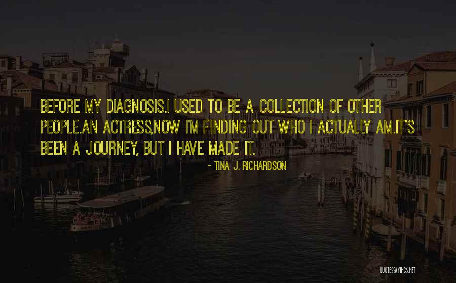 Finding A Woman Quotes By Tina J. Richardson Finding A Woman Quotes By Tina J. Richardson